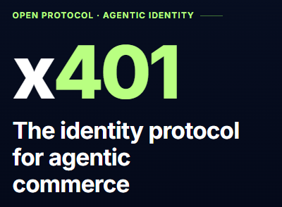 x401: the identity protocol for agentic commerce